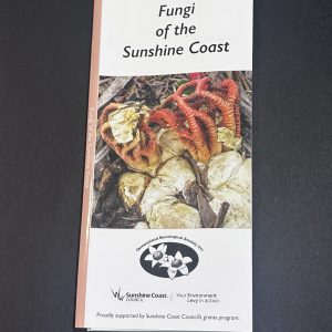 Fungi of the Sunshine Coast (small item shipping applies)